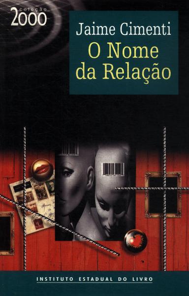 O Nome Da Relação