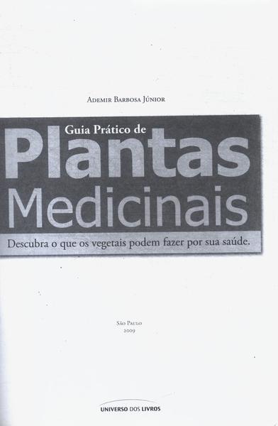 Guia Prático De Plantas Medicinais