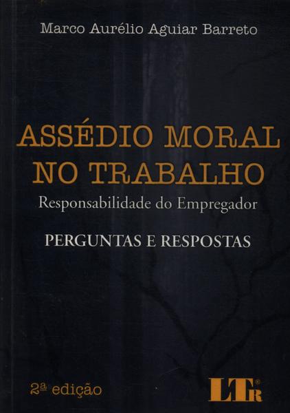 Assédio Moral No Trabalho (2009)