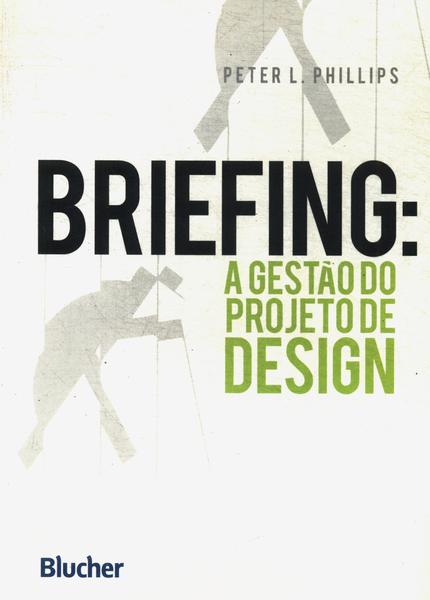 Briefing: A Gestão Do Projeto De Design