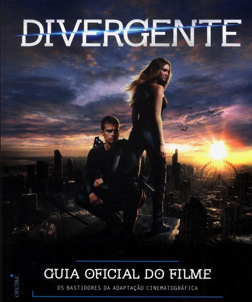 Divergente: Guia Oficial Do Filme