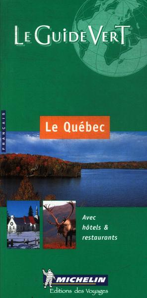 Le Guide Vert: Québec (2001)