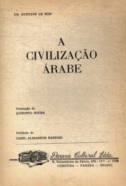 A Civilização Árabe (3 Volumes)