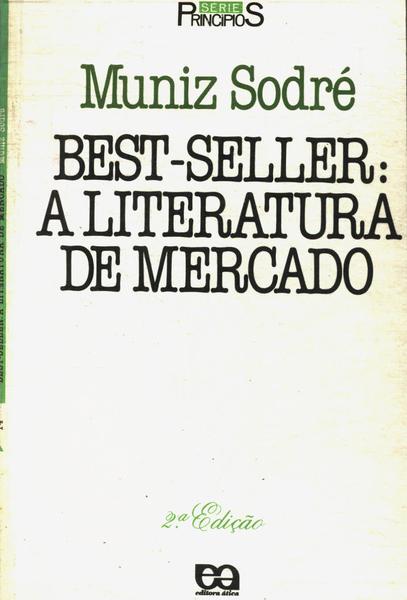 Best-seller: A Literatura De Mercado