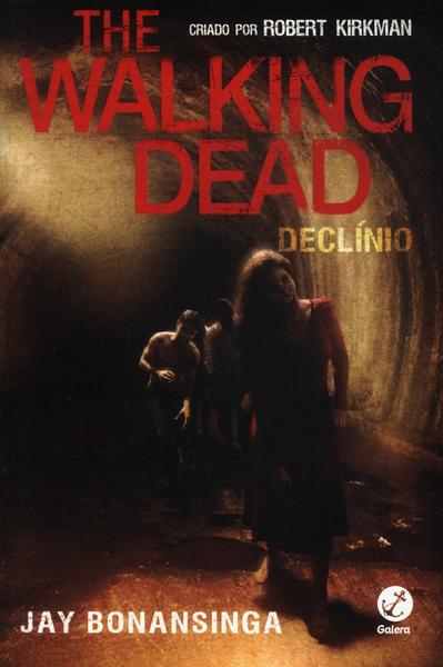 The Walking Dead: Declínio