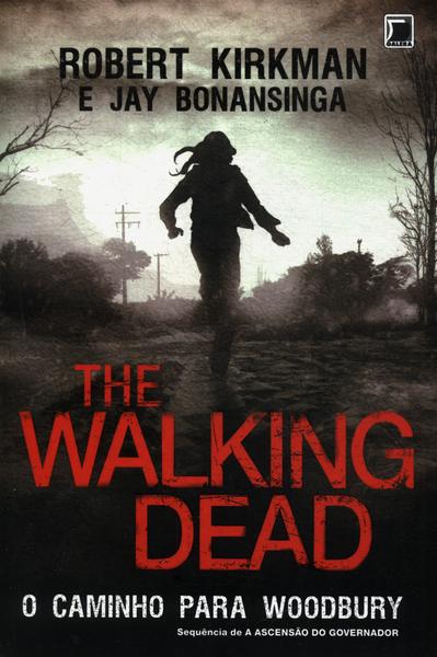 The Walking Dead: O Caminho Para Woodbury