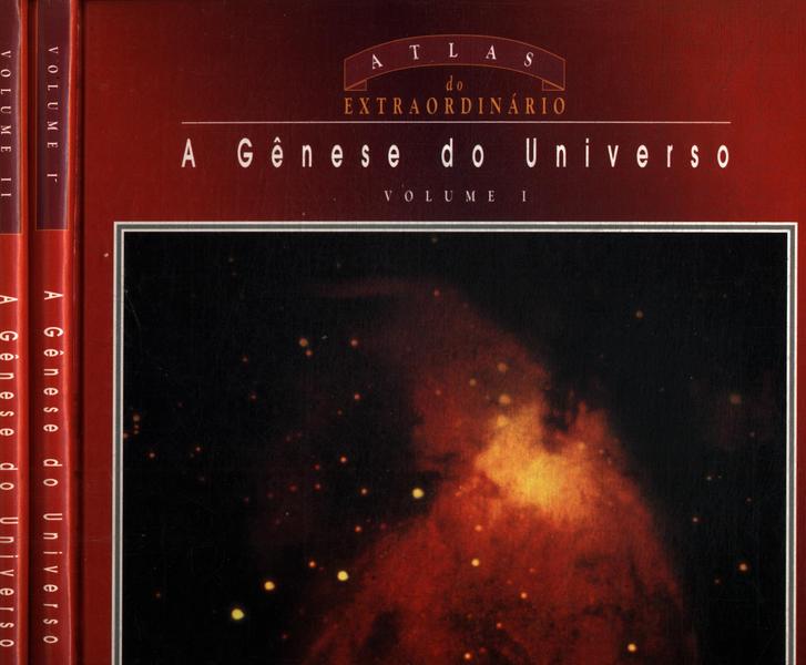 A Gênese Do Universo (2 Volumes)