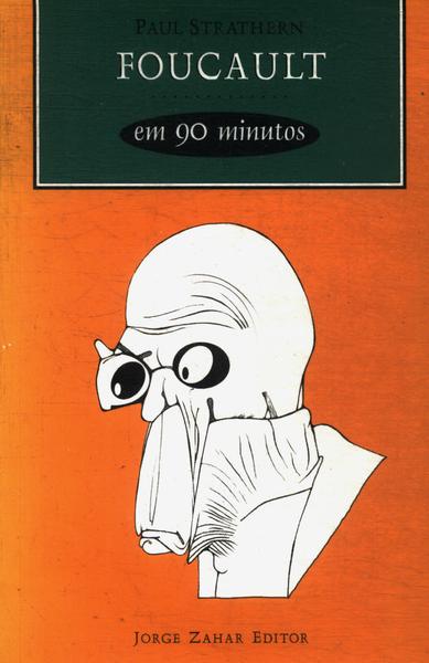 Foucault Em 90 Minutos