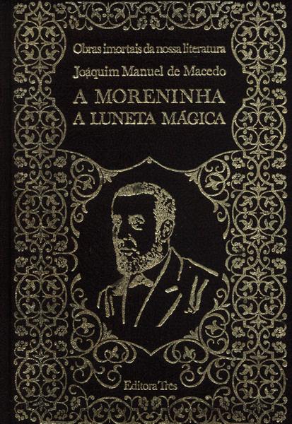 A Moreninha - A Luneta Mágica