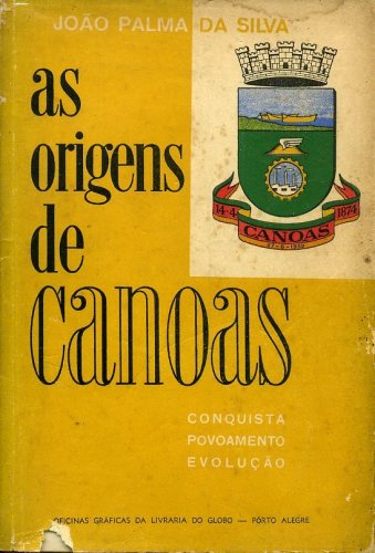 As Origens de Canoas