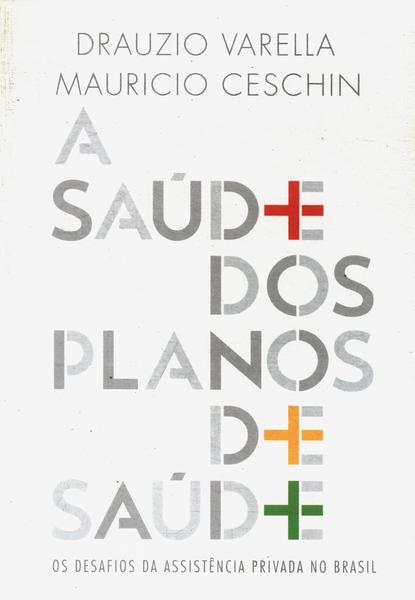 A Saúde Dos Planos De Saúde