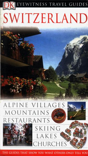 Eyewitness Travel Guides: Switzerland (2005)