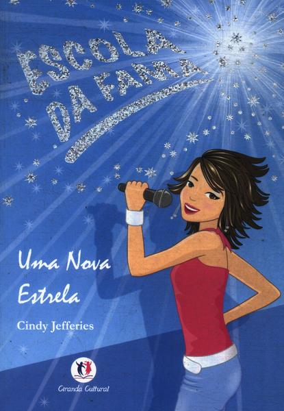 Escola Da Fama: Uma Nova Estrela