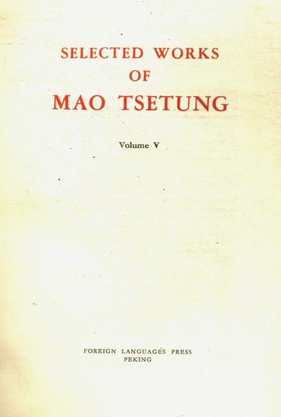 Selected Works Of Mao Tsetung Vol 5