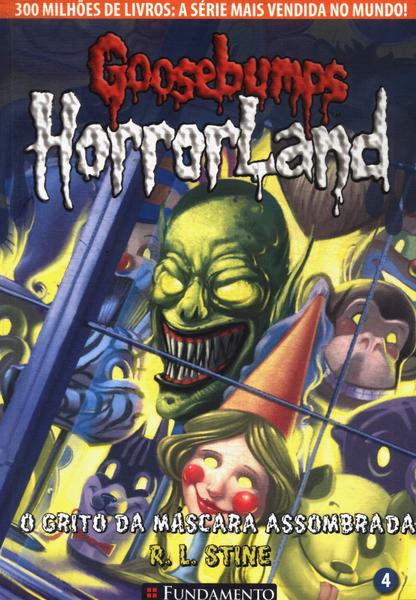 Goosebumps Horrorland: O Grito Da Máscara Assombrada