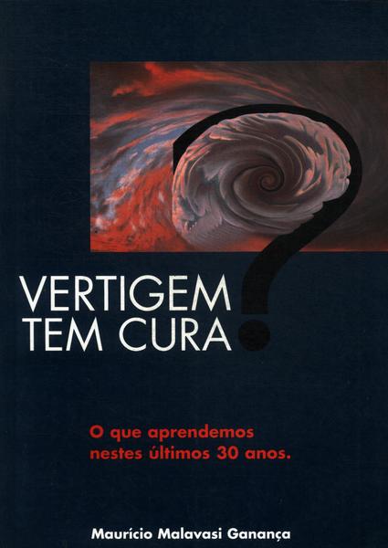 Vertigem Tem Cura?