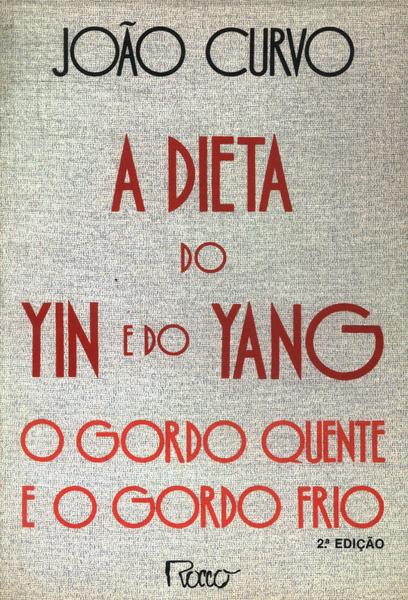 A Dieta Do Yin E Do Yang