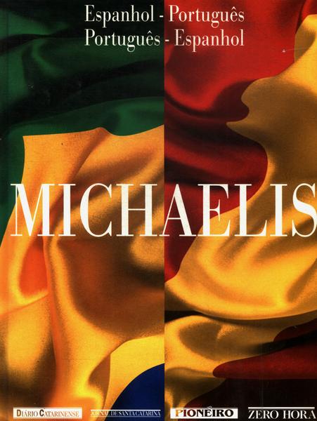 Michaelis Espanhol-português Português-espanhol (1999)