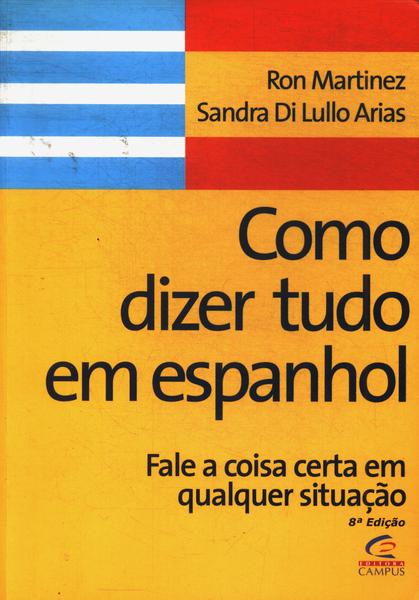 Como Dizer Tudo Em Espanhol (2001)