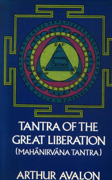 Tantra Of The Great Liberation