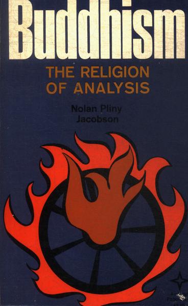 Buddhism: The Religion Of Analysis
