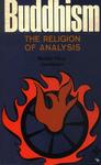 Buddhism: The Religion Of Analysis
