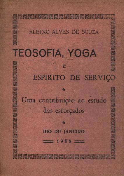 Teosofia, Yoga E Espírito De Serviço