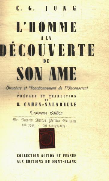 L'homme A La Découverte De Son Ame