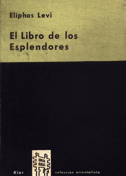 El Libro De Los Esplendores