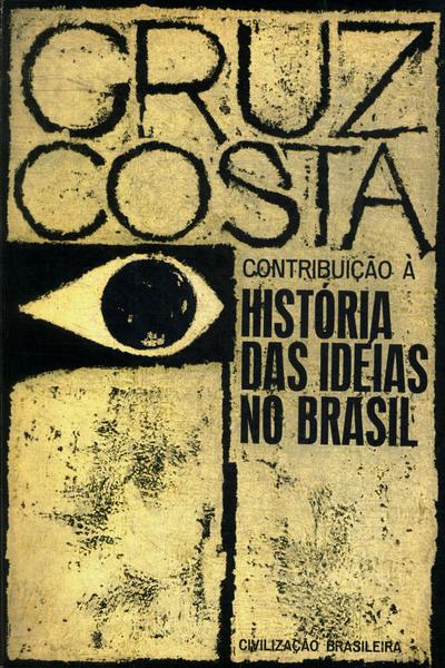 Contribuição À História Das Ideias No Brasil