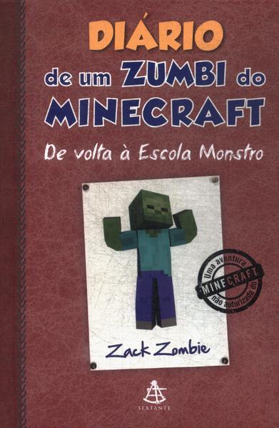 Diário De Um Zumbi Do Minecraft: De Volta À Escola Monstro