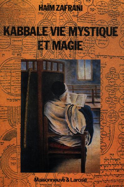 Kabbale Vie Mystique Et Magie