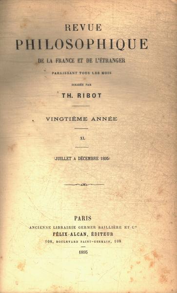 Revue Philosophique De La France El De L'étranger Nº 40 Ano 20 (1895)