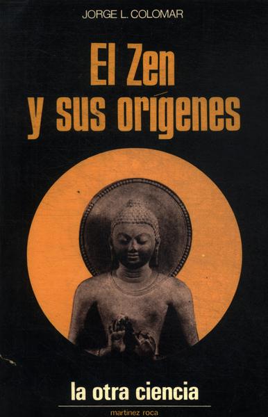 El Zen Y Sus Orígenes