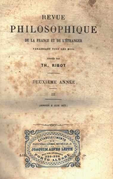 Revue Philosophique De La France El De L'étranger Nº 3 Ano 2 (1877)