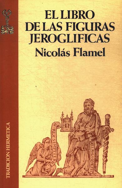 El Libro De Las Figuras Jeroglificas