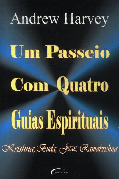 Um Passeio Com Quatro Guias Espirituais