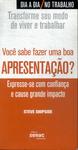 Você Sabe Fazer Uma Boa Apresentação?