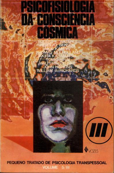 Psicofisiologia Da Consciência Cósmica