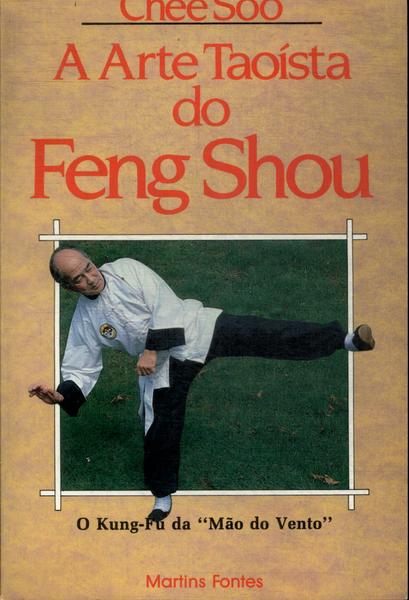 A Arte Taoísta Do Feng Shou