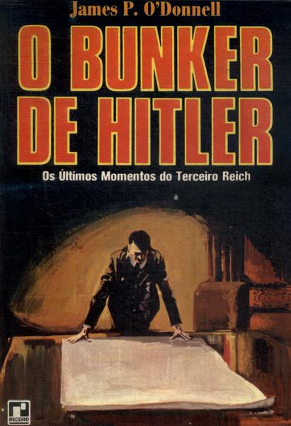 O Bunker De Hitler