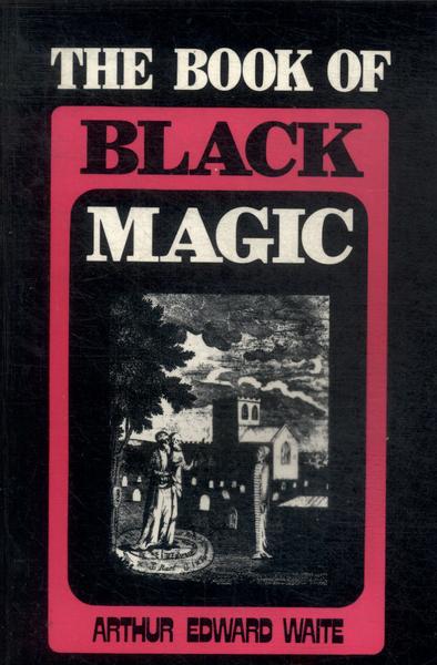 The Book Of Black Magic