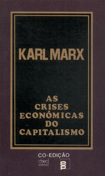 As Crises Econômicas Do Capitalismo