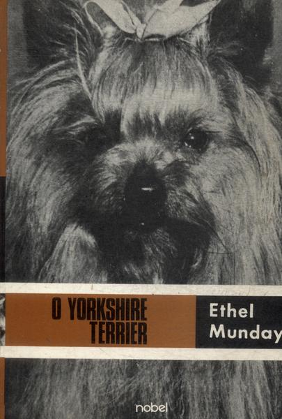 O Yorkshire Terrier