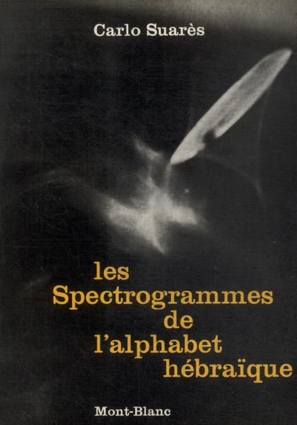 Les Spectrogrammes De L'alphabet Hébraïque