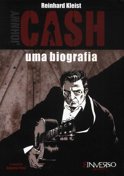 Johnny Cash: Uma Biografia