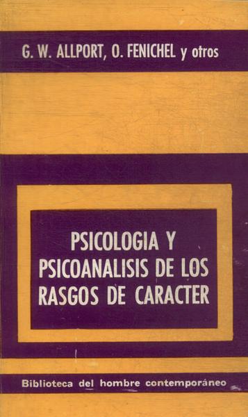 Psicologia Y Psicoanalisis De Los Rasgos De Caracter