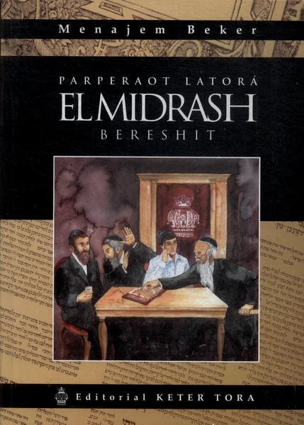 El Midrash: Bereshit
