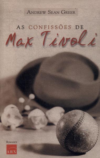 As Confissões De Max Tivoli