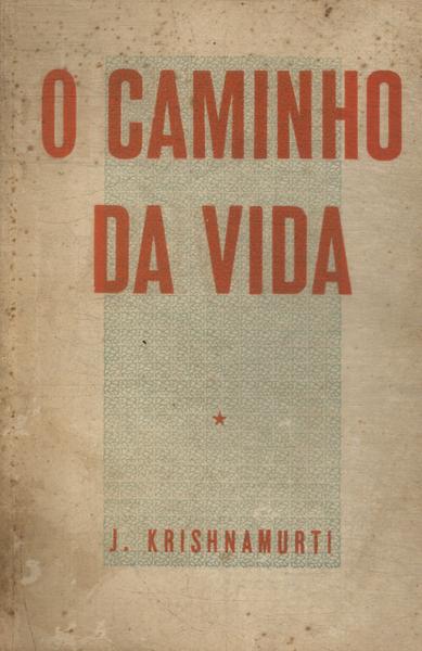 O Caminho Da Vida